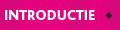 INTRODUCTIE